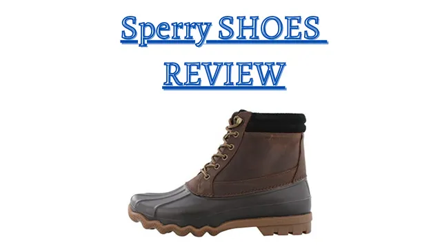 Sperry Shoes Review