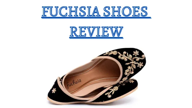 Fuchsia Shoes Review