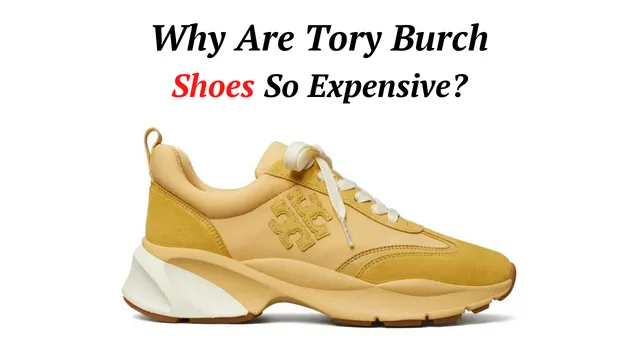 Why Are Tory Burch Shoes So Expensive? (Top 5 Reasons) - Brand Separator