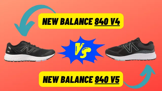 New Balance 840 V5 V/S V4: Which is better? - Brand Separator