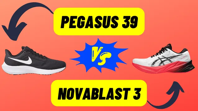 Nike Pegasus 39 VS Asics Novablast 3