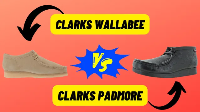 Clarks Wallabee VS Padmore